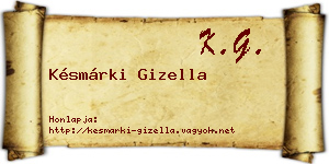 Késmárki Gizella névjegykártya